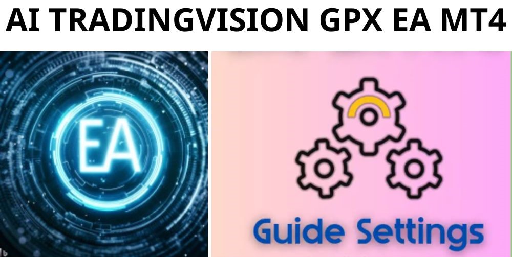 AI TRADINGVISION GPX EA - 1