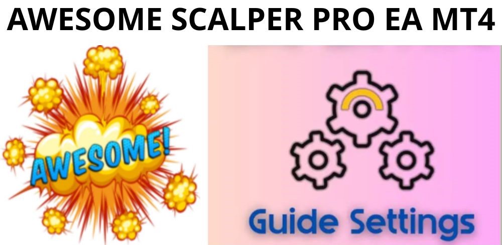 AWESOME SCALPER PRO EA - 1