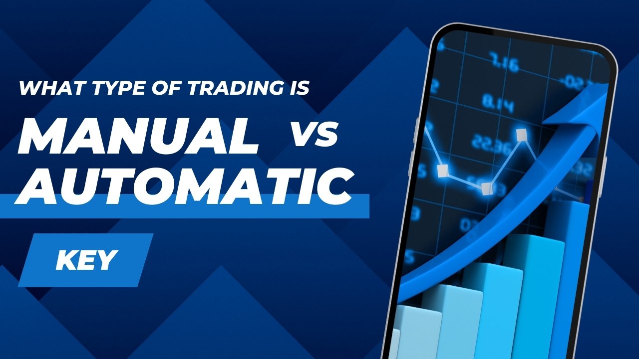 Manual vs Automated Trading Systems Comparison