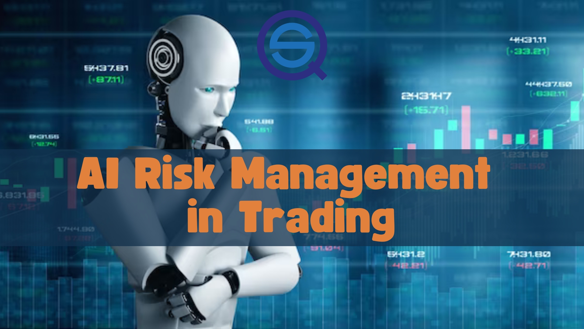 Risk Management in Automated Trading