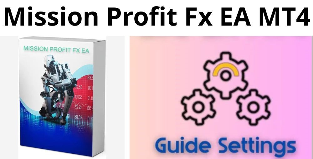 Mission Profit Fx EA - 1
