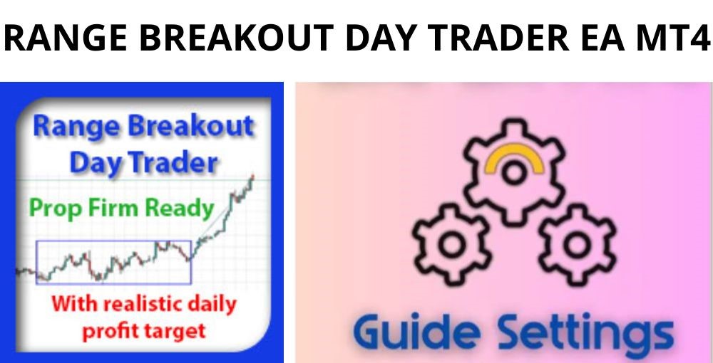 RANGE BREAKOUT DAY TRADER EA - 1
