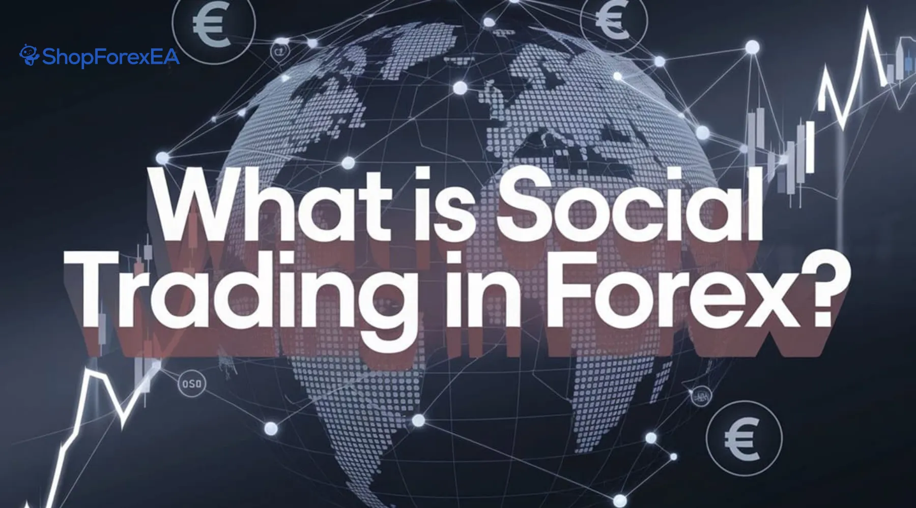 Social Trading in Forex What It Is, How It Works, Platforms, Benefits, Risks, and Getting Started (5)